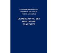 De mercatuvra, sev mercatore tractatus