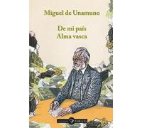 De mi país / Alma vasca | Miguel De Unamuno