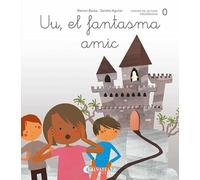 De mica en mica 0: Uu, el fantasma amic (lligada-pal) (a,e,i,o,u)
