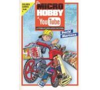 De Microhobby A Youtube: Prensa De Videojuegos En España