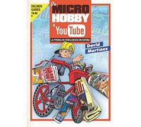 De Microhobby a Youtube: Prensa de videojuegos en España (Ensayo)