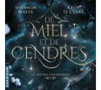 De miel et de cendres