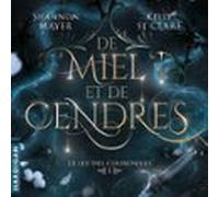 De Miel Et De Cendres (audiolibro)