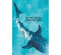 De mis ruinas construí arte