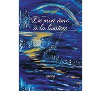 De mon âme à la lumière