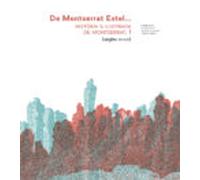 De Montserrat Estel Vol. 1. Historia Il.lustrada De Montserrat. Segles