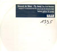 De Moor Vincent - Fly Away the Final Mixes [Vinilo]