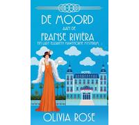 de Moord Aan de Franse Rivièra (de Zaken Van Lady Elizabeth Hawthorne)