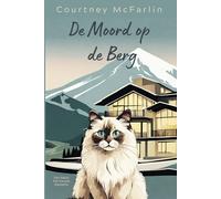 De Moord op de Berg (Een Razzy Kat Knusse Mysterie)