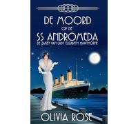 de Moord Op de SS Andromeda: 1 (de Zaken Van Lady Elizabeth Hawthorne)