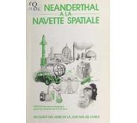 De Néanderthal À La Navette Spatiale : 1500 Livres Documentaires Pour