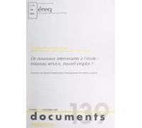 De Nouveaux Intervenants À Lécole : Nouveau Service Nouvel Emploi ? (e