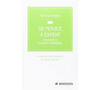 De novice à expert: Excellence en soins infirmiers