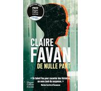 De nulle part: « Un des grands bouquins de cette année ! » Gérard Collard, Le Magazine de la santé