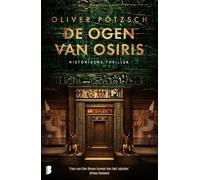 De ogen van Osiris: Wenen, 1894. Een gruwelijke vondst in het kunsthistorisch museum. Is de stad getroffen door een eeuwenoude vloek?