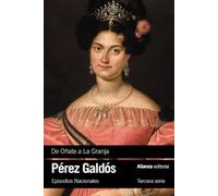 De Oñate a La Granja: Episodios Nacionales, 23 / Tercera serie (Benito Pérez Galdós - Episodios nacionales (EN) - Tercera serie)
