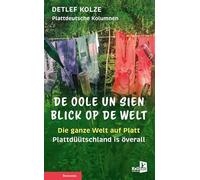 De Oole un sien Blick op de Welt: Plattdeutsche Kolumne aus dem WESER-KURIER
