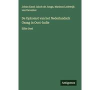 De Opkomst van het Nederlandsch Gezag in Oost-Indie: Elfde Deel