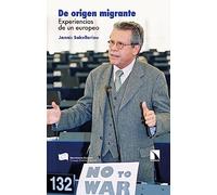 De origen migrante: Experiencias de un europeo: 408 (Investigación y Debate)