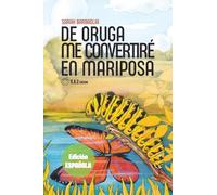 De oruga me convertirè en mariposa