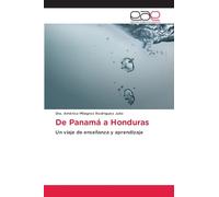 De Panamá a Honduras: Un viaje de enseñanza y aprendizaje