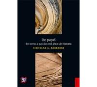 De Papel: En Torno A Sus Dos Mil Años De Historia