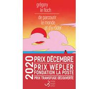 De parcourir le monde et d'y rôder | Grégory Le Floch