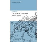 De París A Monastir: 126 (Libros del Asteroide)