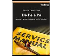 DE PE A PA: MANUAL DE MARKETING DE ESTILO “CLÁSICO”