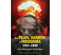 De Pearl Harbour à Hiroshima 1941-1945 : La terrible guerre du pacifique [Francia] [DVD]
