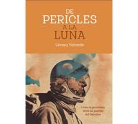 DE PERICLES A LA LUNA