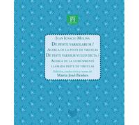 De peste variolarum = Acerca de la peste de viruelas ; De peste variolis vulgo dicta = Acerca de la comúnmente llamada peste de viruelas / Juan Ignacio Molina