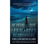 De peur que les marées ne changent (Détective Liz Moorland)