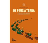 De peus a terra: Regenerar el sòl i combatre la crisi climàtica i alimentària: 185 (ASSAIG)
