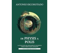 De Physis a Polis: La evolución del pensamiento filosófico griego desde Tales a Sócrates