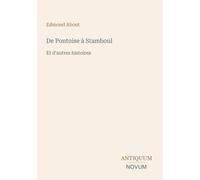 De Pontoise à Stamboul: Et d'autres histoires