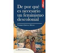 De por qué es necesario un feminismo descolonial: 5 (Mujeres y culturas)