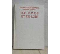 De pres et de loin by Claude Levi-Strauss (1988-01-01)