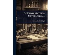 De Prima Materia Metallorum...