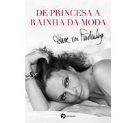 De Princesa a Rainha da Moda