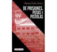 De prisiones, putas y pistolas: El desmantelamiento de ETA en la cárcel: 8 (Sin Ficción)