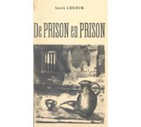 De Prison En Prison (ebook)