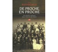 De proche en proche: Une famille ordinaire dans l'histoire de France (L'Univers historique)