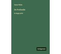 De Profundis: in large print