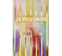 De Profundis, The Ballad of Reading Gaol & Others (Wordsworth Classics)