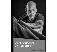 De Psiquiatras y Chamanes