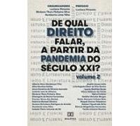 De Qual Direito Falar A Partir Da Pandemia Do Século Xxi? - Volume 2 (