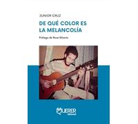 DE QUÉ COLOR ES LA MELANCOLÍA