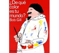 De que color es tu mundo (CHILDRENS BOOKS)