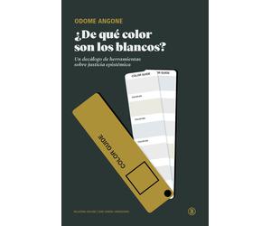 ¿De qué color son los blancos?: Un decálogo de herramientas sobre justicia epistémica